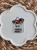 Slut for the Farmer’s Market Sticker