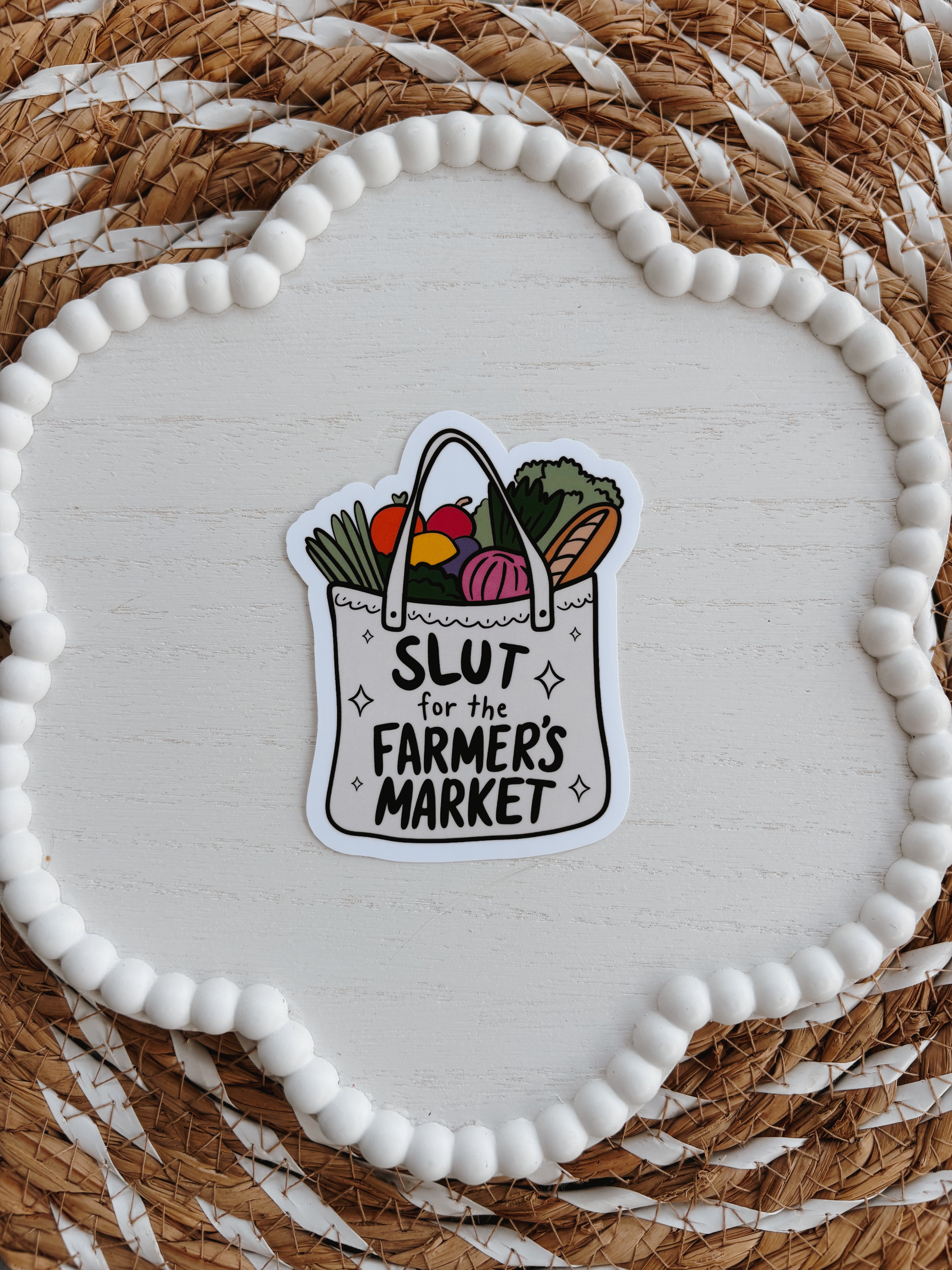 Slut for the Farmer’s Market Sticker