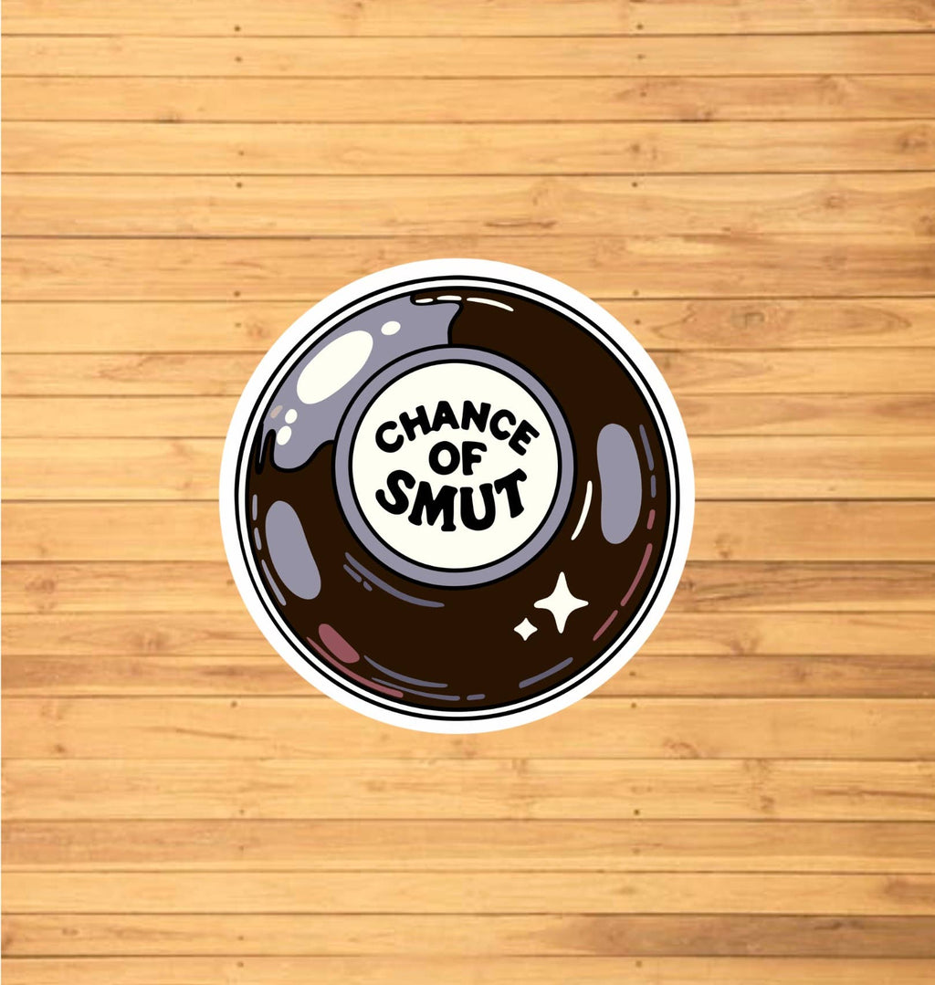 Chance Of Smut Sticker