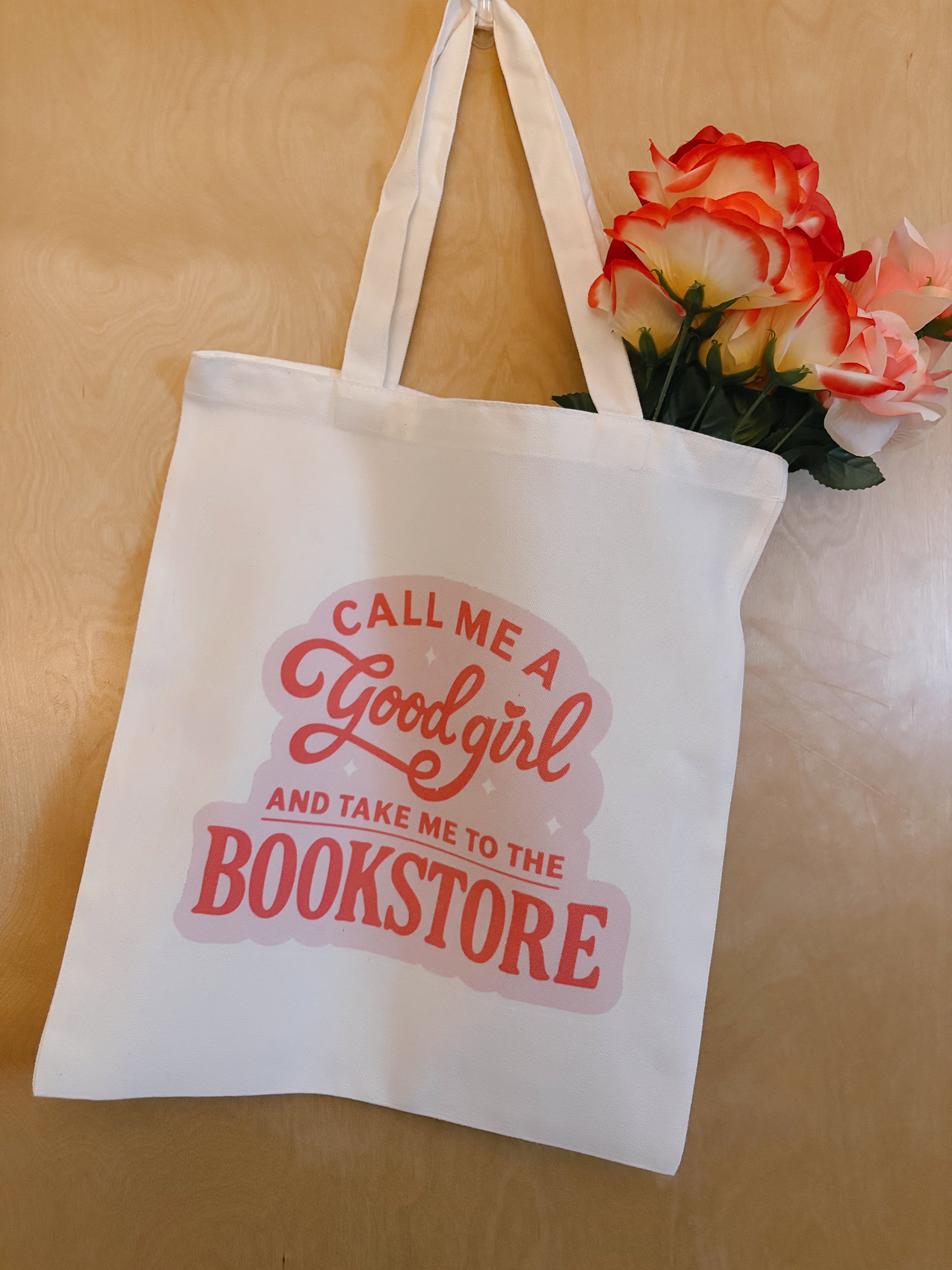 Call Me A Good Girl Canvas Tote Bag